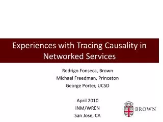 Experiences with Tracing Causality in Networked Services