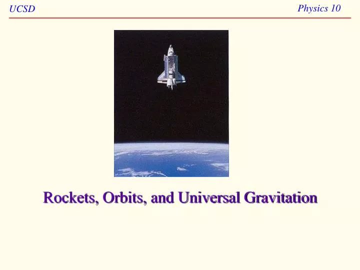 rockets orbits and universal gravitation