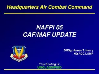 NAFPI 05 CAF/MAF UPDATE