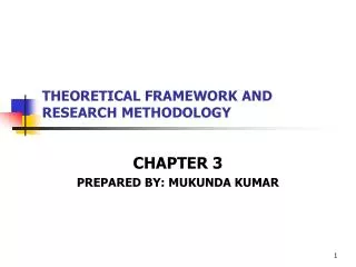THEORETICAL FRAMEWORK AND RESEARCH METHODOLOGY