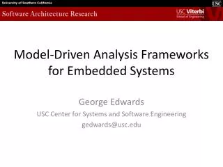Model-Driven Analysis Frameworks for Embedded Systems