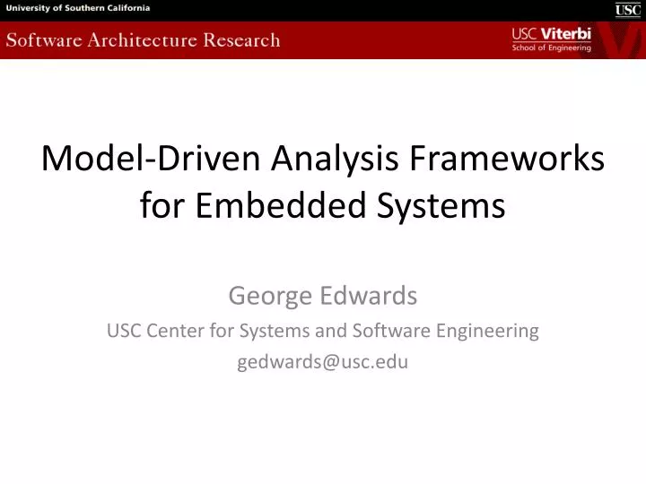 model driven analysis frameworks for embedded systems