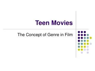 Teen Movies
