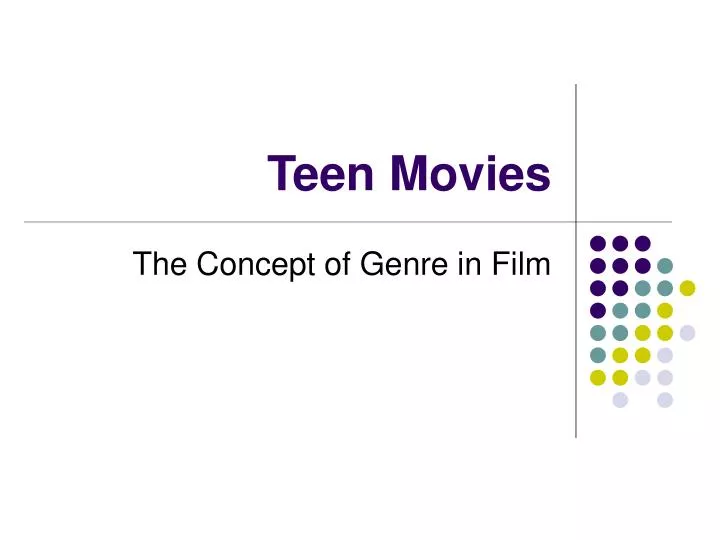 teen movies