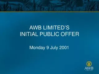 AWB LIMITED’S INITIAL PUBLIC OFFER