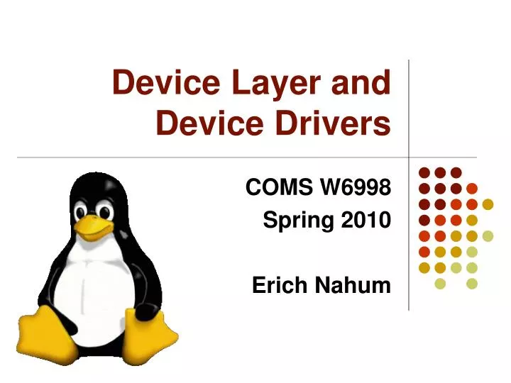 device layer and device drivers