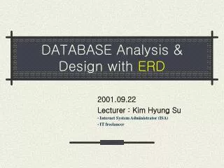 DATABASE Analysis &amp; Design with ERD