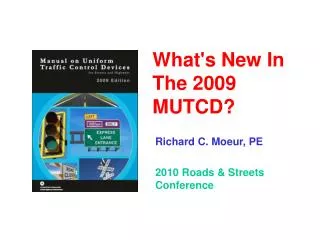 What's New In The 2009 MUTCD?