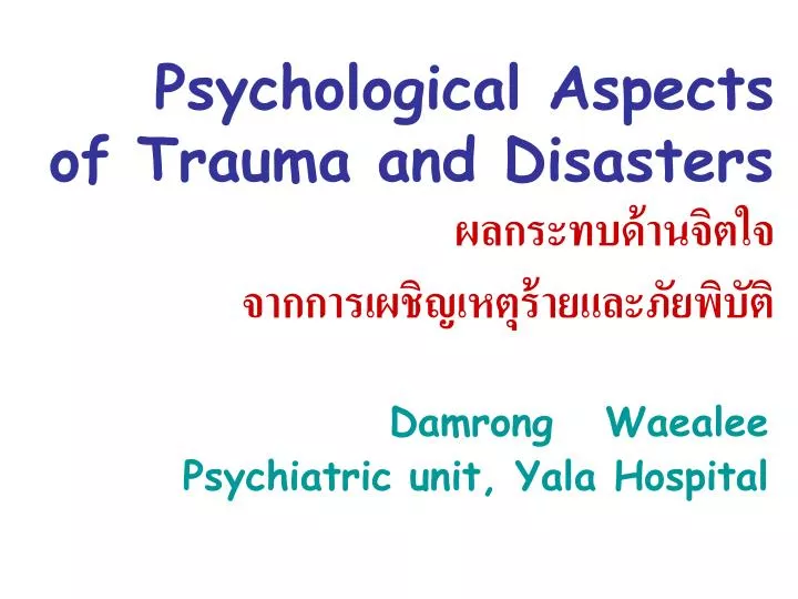 psychological aspects of trauma and disasters