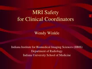 MRI Safety for Clinical Coordinators