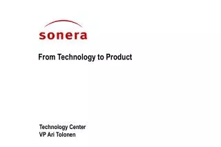 From Technology to Product