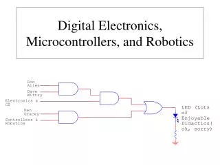Digital Electronics, Microcontrollers, and Robotics