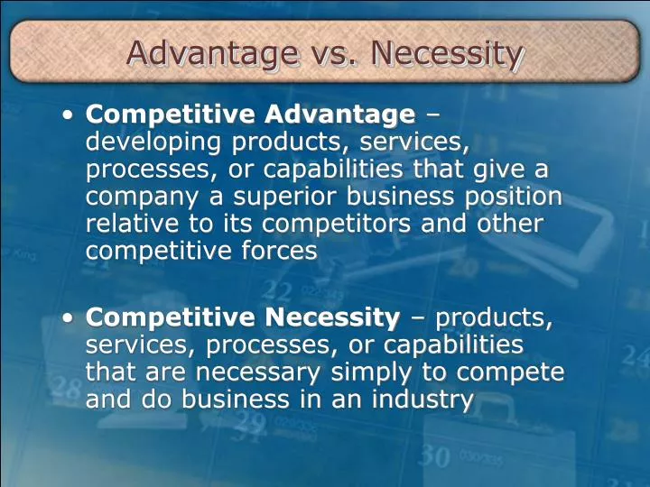 advantage vs necessity