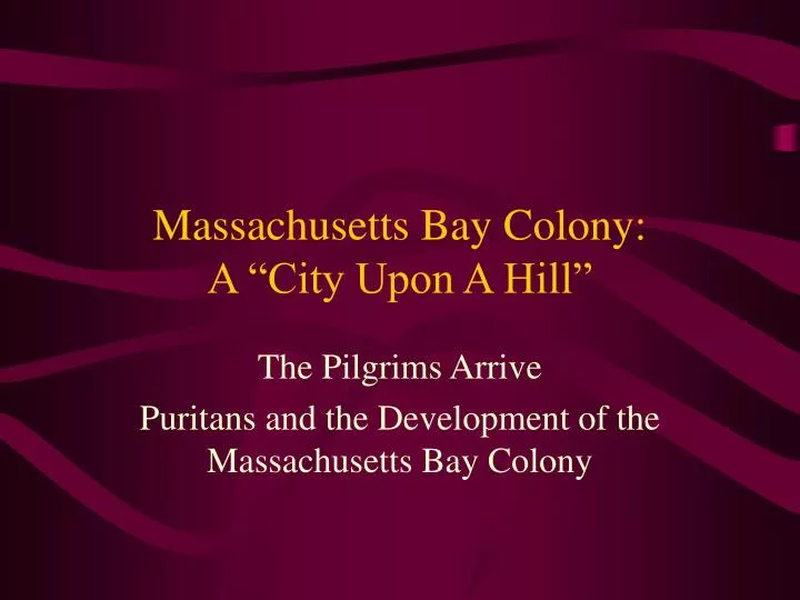 massachusetts bay colony a city upon a hill