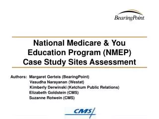 National Medicare &amp; You Education Program (NMEP) Case Study Sites Assessment