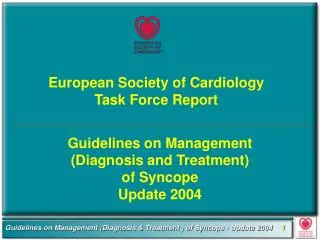 European Society of Cardiology Task Force Report