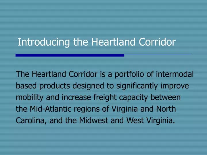 introducing the heartland corridor