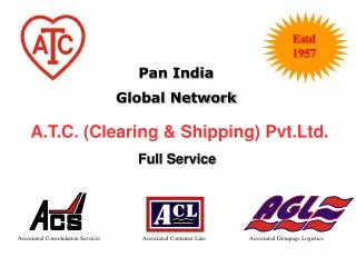 A.T.C. (Clearing &amp; Shipping) Pvt.Ltd.