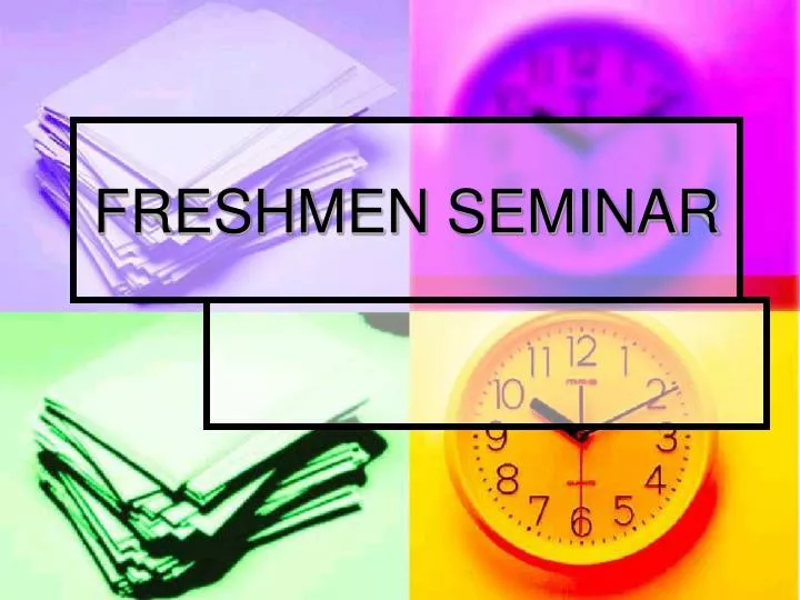 freshmen seminar