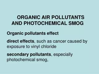 ORGANIC AIR POLLUTANTS AND PHOTOCHEMICAL SMOG