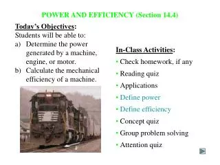 POWER AND EFFICIENCY (Section 14.4)