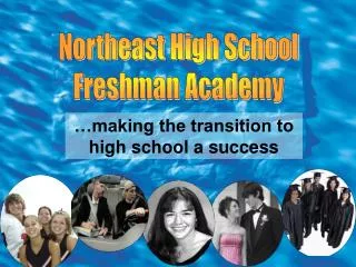 Northeast High School Freshman Academy
