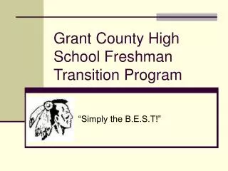 Grant County High School Freshman Transition Program