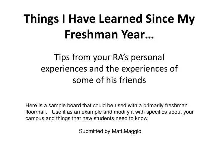 things i have learned since my freshman year