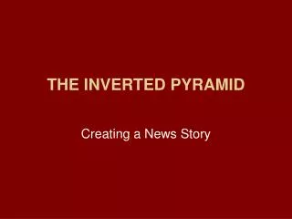 THE INVERTED PYRAMID