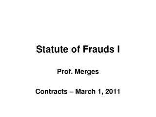 Statute of Frauds I