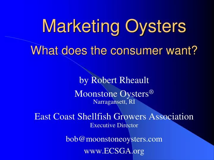 marketing oysters what does the consumer want