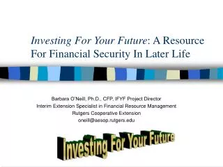 Investing For Your Future : A Resource For Financial Security In Later Life