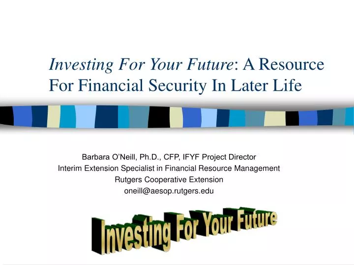 investing for your future a resource for financial security in later life