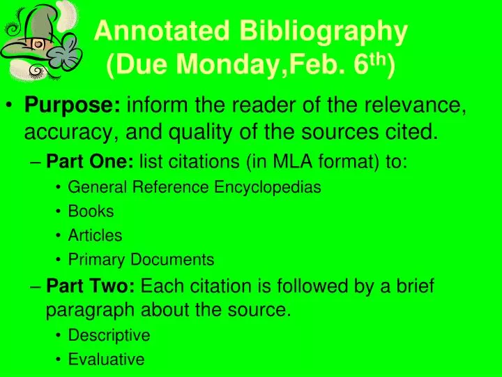 annotated bibliography due monday feb 6 th