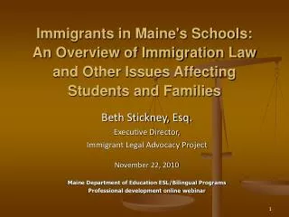 Immigrants in Maine's Schools:  An Overview of Immigration Law and Other Issues Affecting Students and Families