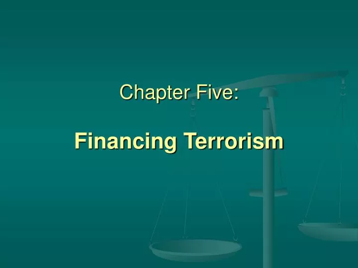 chapter five financing terrorism