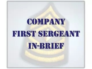 Company First Sergeant In-Brief