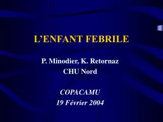 l enfant febrile