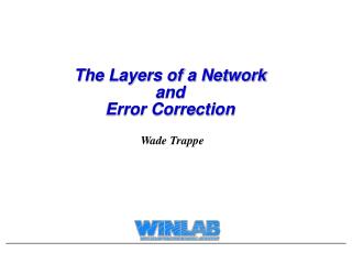 The Layers of a Network and Error Correction