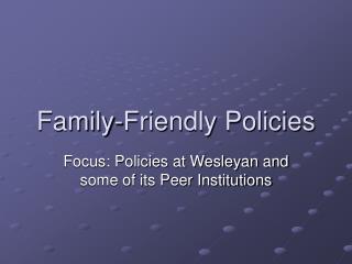 Family-Friendly Policies