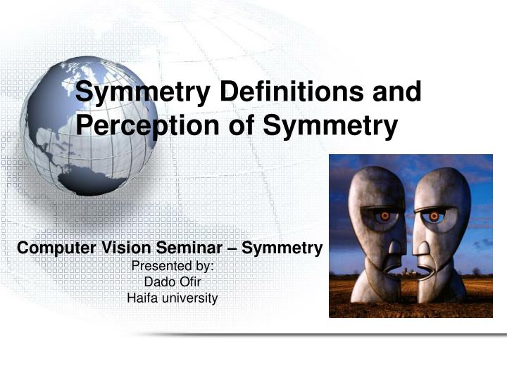 symmetry definitions and perception of symmetry