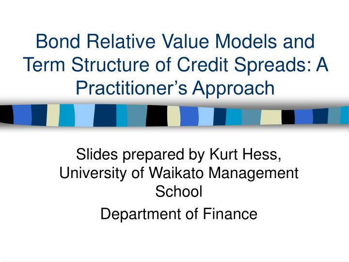 bond relative value models and term structure of credit spreads a practitioner s approach