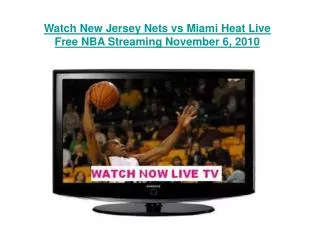 Watch New Jersey Nets vs Miami Heat Live Free NBA Streaming