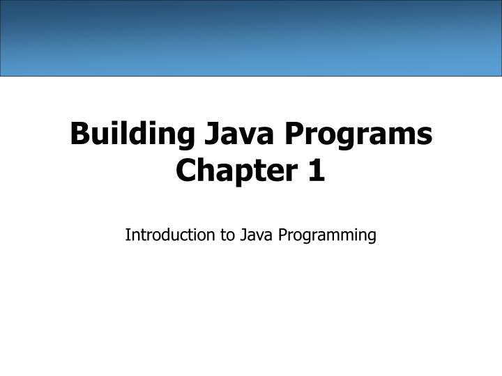 building java programs chapter 1