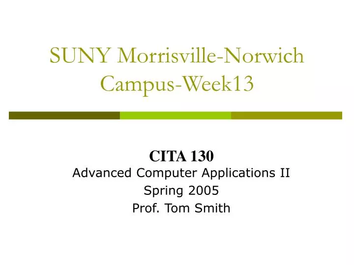 suny morrisville norwich campus week13