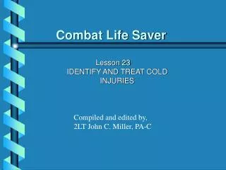 Combat Life Saver