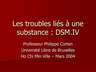 les troubles li s une substance dsm iv