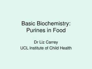 Basic Biochemistry: Purines in Food