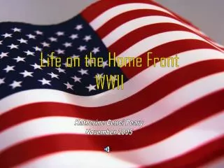 Life on the Homefront WWII