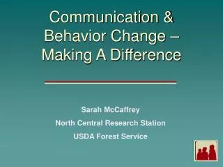 Communication &amp; Behavior Change – Making A Difference